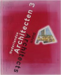 Nederlands Architecten = Dutch Architects 3