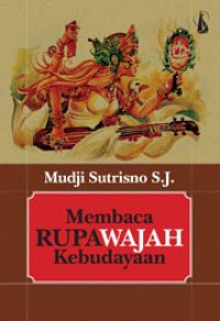 Image of Membaca rupa wajah kebudayaan