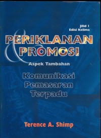 Image of Periklanan promosi : aspek tambahan komunikasi pemasaran terpadu : jilid 1
