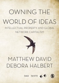 Image of Owning the world of ideas : intellectual property and global network capitalism