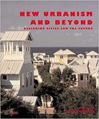 Image of New urbanism and beyond : designing cities for the future