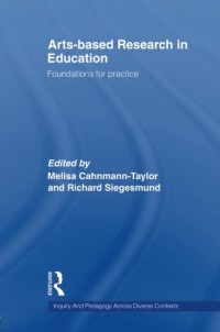 Image of Arts-based research in education : foundations for practice