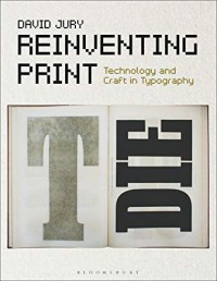 Image of Reinventing print : technology and craft in typography