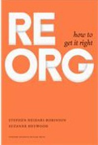 Image of Reorg : how to get it right