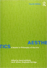 Aesthetics : a reader in philosophy of the arts