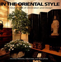 Image of In the oriental style : a sourcebook of decoration and design