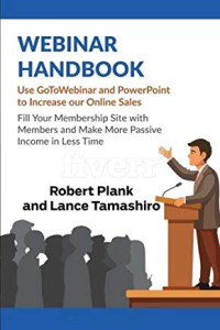 Image of Webinar handbook : use GoToWebinar and PowerPoint to increase our online sales, fill your membership site with members and make more passive income in less time