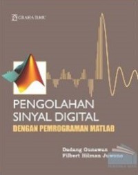Pengolahan sinyal digital dengan pemrograman MATLAB