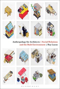 Image of Anthropology for architects : social environment and the built environment