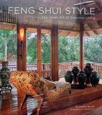 Image of Feng shui style : the Asian art of gracious living