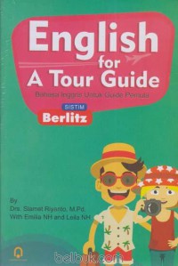 Image of English for a tour guide : bahasa Inggris untuk guide pemula sistim Berlitz