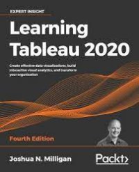 Image of Learning tableau 2020 : create effective data visualization, build interactive visual analytics, and transform your organization
