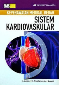 Keperawatan medikal bedah: Sistem kardiovaskular