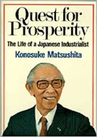 Image of Quest for prosperity : the life of a Japanese industrialist
