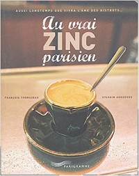 Image of Au vrai zinc parisien