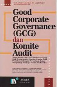 Image of Good Corporate Governance (GCG) dan Komite Audit