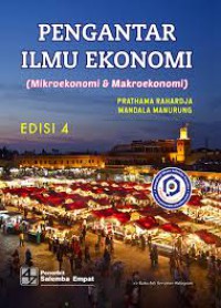 Pengantar Ilmu Ekonomi (Mikroekonomi dan Makroekonomi)