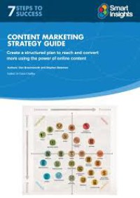 Image of Content Marketing Strategy Guide : Create a structured plan to reach and convert more using the power of online content