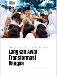 Image of Langkah Awal Transformasi Bangsa: 1 Tahun Kerja Presiden Prabowo & Kabinet Merah Putih