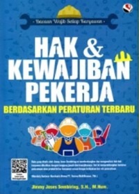 Image of Bacaan Wajib Setiap Karyawan : hak dan kewajiban pekerja berdasarkan peraturan terbaru