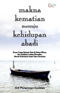 Image of Makna Kematian Menuju Kehidupan Abadi