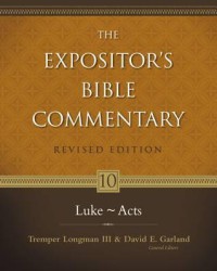 Image of The expositor's Bible commentary 10 : Luke - Acts