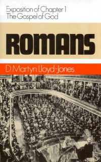 Image of Romans : an exposition of chapter 1 : the Gospel of God