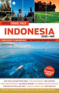 Tuttle travel pack : Indonesia guide + map