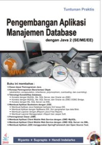 Image of Tuntunan praktis pengembangan aplikasi manajemen database dengan Java 2 (SE/ ME/ EE)