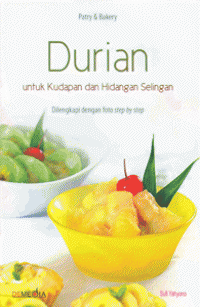 Durian : untuk kudapan dan hidangan selingan