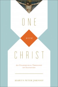 One with Christ : an evangelical theology of salvation