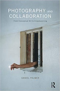 Photography and collaboration : from conceptual art to crowdsourcing