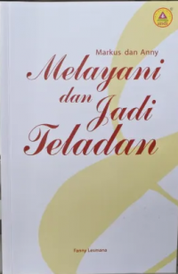 Melayani dan jadi teladan