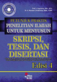 Petunjuk praktis penelitian ilmiah untuk menyusun skripsi, tesis, dan disertasi edisi 4