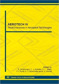 Aerotech IV: Recent Advances in Aerospace Technologies: Selected, Peer Reviewed Papers from the AEROTECH IV